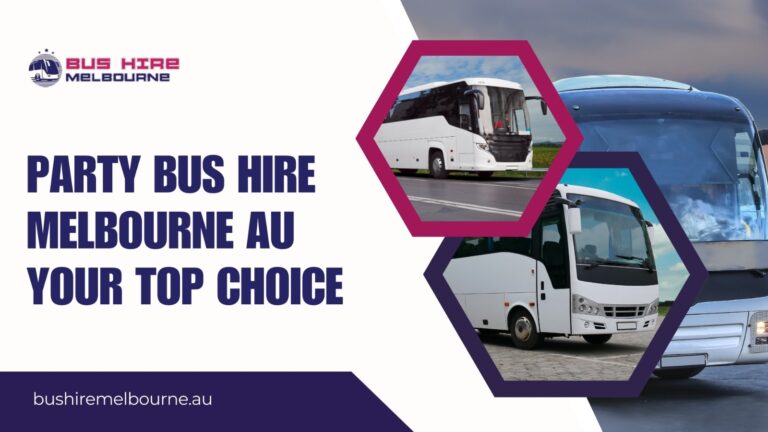 Read more about the article Party Bus Hire  Melbourne AU your Top Choice.